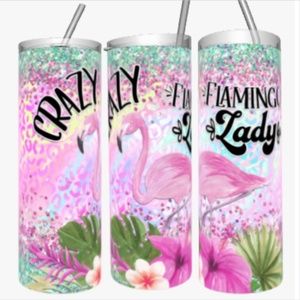 CRAZY Flamingo Lady 20 oz Straight Tumbler with Straw included